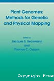 Plant genomes : methods for genetic and physical mapping