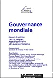 Gouvernance mondiale ; rapport de synthèse