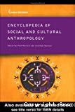 Encyclopedia of social and cultural anthropology