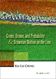Green, brown and probability and brownian motion on the line