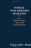 Fungal wilt diseases of plants