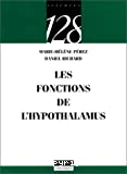 Les fonctions de l'hypothalamus