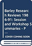 Barley genetics 6. Volume 2 : Barley research Reviews 1986-91. Session and workshop summaries