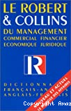 Le Robert & Collins du management : dictionnaire français-anglais, anglais-français