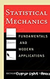 Statistical mechanics. Fundamentals and modern applications
