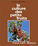 La culture des petits fruits