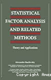 Statistical factor analysis and related methods theory and applications