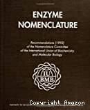 Enzyme nomenclature 1992 : Recommendations of the nomenclature committee of the International Union of Biochemistry and Molecular Biology on the nomenclature and classification of enzymes