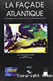 La façade atlantique : stratégies et prospective de développement