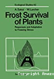 Frost survival of plants. Responses and adaptation to freezing stress