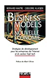 Les business models de la nouvelle économie : stratégies de développement pour les entreprise de l'Internet et du secteur high tech