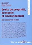 Droits de propriété, économie et environnement