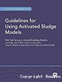 Guidelines for using activated sludge models