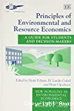 Principles of environmental and resource economics : a guide for students and decision makers
