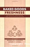 Baked goods freshness. Technology, evaluation, and inhibition of staling