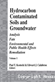 Hydrocarbon contaminated soils and groundwater : analysis fate environmental and public health effects remediation