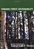 Towards forest sustainability