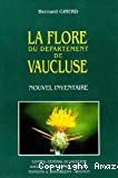 Catalogue de la flore du VAUCLUSE,nouvel inventaire 1990