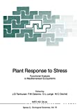 Plant response to stress. Functional analysis in mediterranean ecosystems