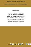 Quantitative sociodynamics:stochastic methods and models of social interaction processes