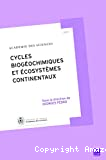 Cycles biogéochhimiques et écosystèmes continentaux