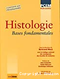 Histologie, bases fondamentales