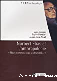 Norbert Elias et l'anthripologie : 