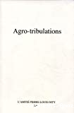 Agro-tribulations