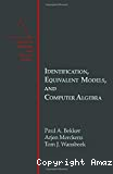 Identification, equivalent models, and computer algebra