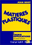 Matières plastiques : t.1 Chimie. Applications