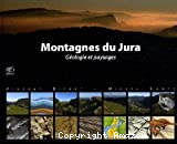 Montagnes du Jura : géologie et paysages