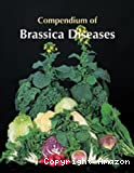 Compendium of brassica diseases