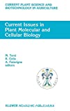 Current issues in plant molecular and cellular biology
