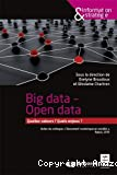 Big data - open data : quels valeurs ? quels enjeux ?