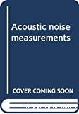 Acoustic noise measurements