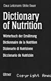 Dictionary of nutrition; Worterbuch der Ernahrung; Dictionnaire de la nutrition; Dizionario di Nutrizione; Diccionario de Nutricion