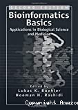 Bioinformatics basis - Applications in biological science and medicine