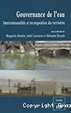 Gouvernance de l'eau - Intercommunalités et recomposition des territoires