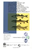 Development of methods for effect-driven cumulative effects assessment using fish populations: Moose River project