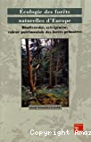 Ecologie des forêts naturelles d'Europe : biodiversité , sylvigénèse, valeur patrimoniale des forêts primaires