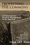 Protecting the commons:a framework for resource management in the Americas