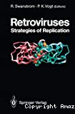 Retroviruses : strategies of replication