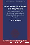Plots, transformations and regression : an introduction to graphical methods of diagnostic régression analysis