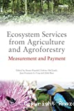 Ecosystem services from agriculture and agroforestry: measurement and payment