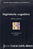 Traité des sciences cognitives : Ingénierie cognitive : IHM et cognition