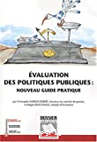 Evaluation des politiques publiques : nouveau guide pratique