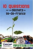 10 questions sur les déchets en Ile-de-France