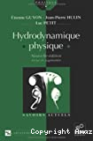 Hydrodynamique physique. Nouvelle édition revue et augmentée