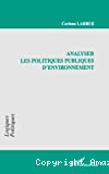 Analyser les politiques publiques d'environnement