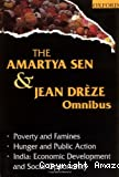 The Amartya Sen and Jean Drèze Omnibus